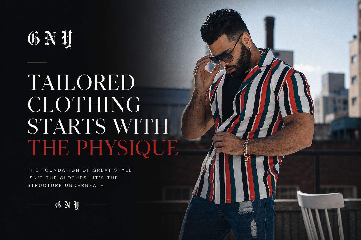 Tailored Clothing Starts With The Physique Underneath