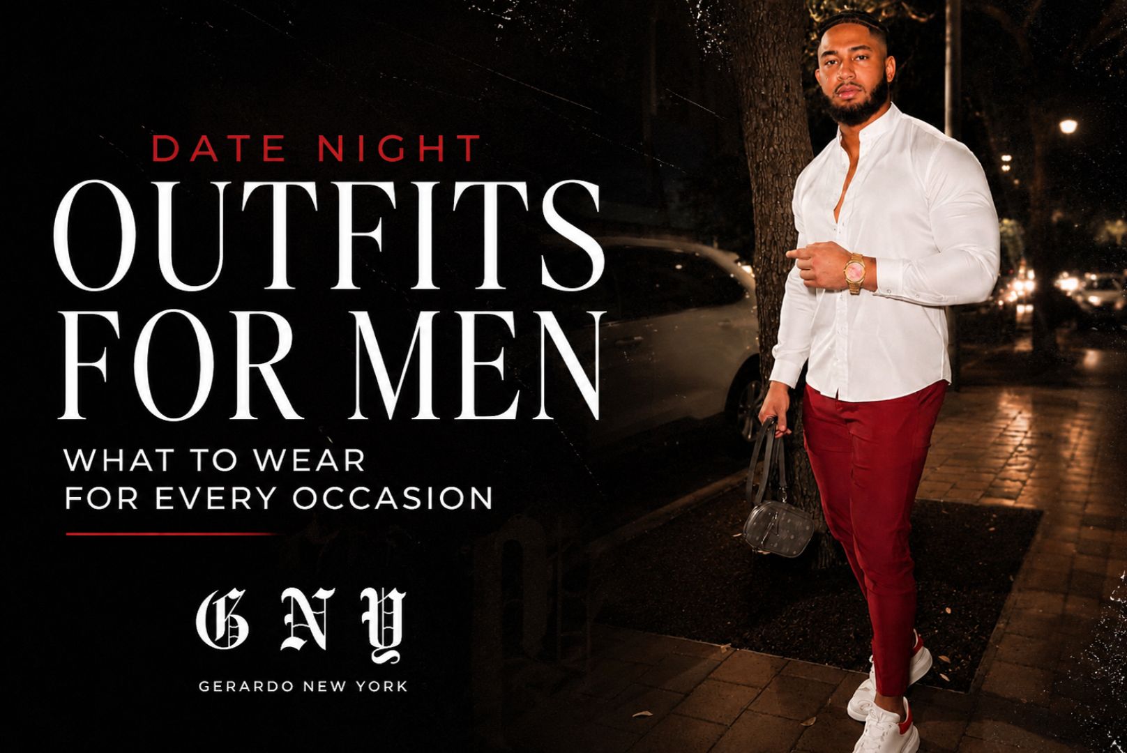 Date Night Outfits for Men: What to Wear for Every Occasion