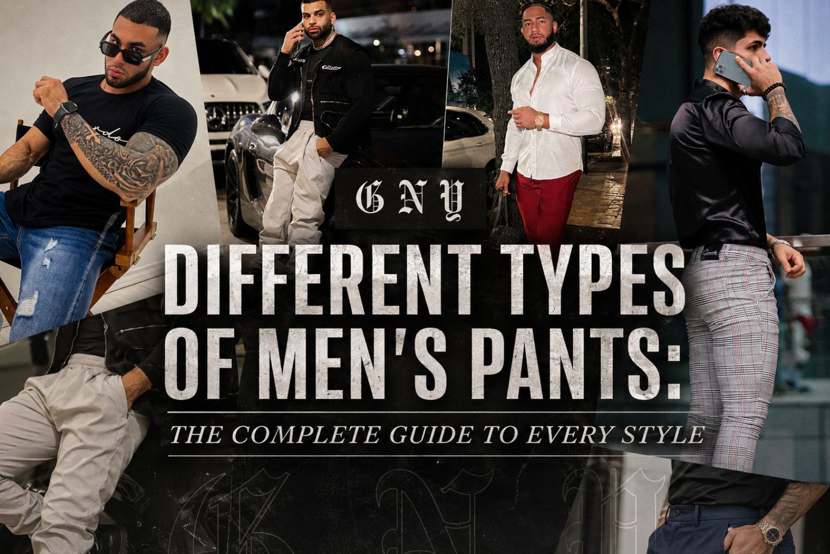 Different Types Of Men's Pants: The Complete Guide To Every Style