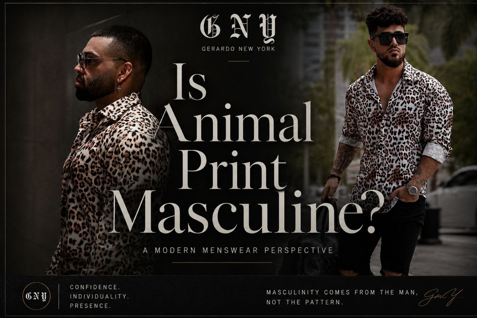 Is Animal Print Masculine?Editorial By Gerardo New York.