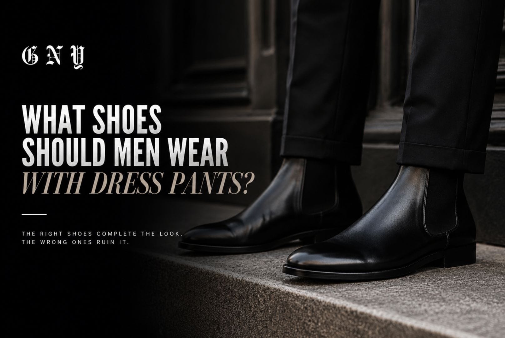 What Shoes Should Men Wear With Dress Pants?