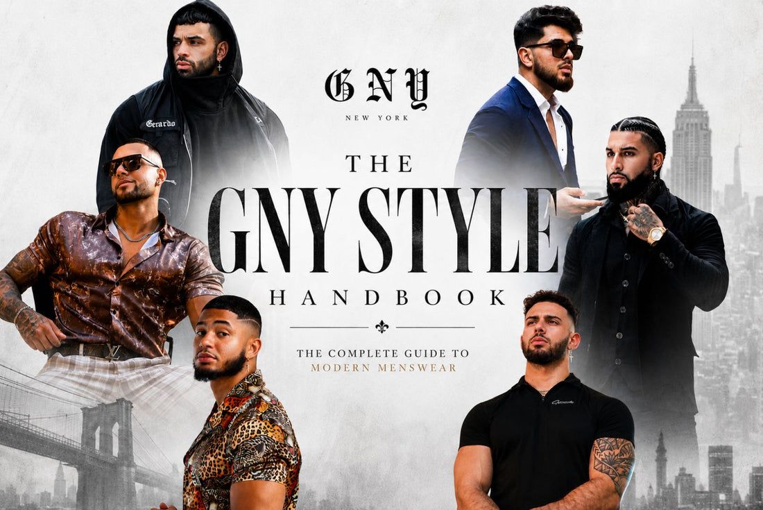 The GNY Style Handbook: The Complete Guide To Modern Menswear By Gerardo New York