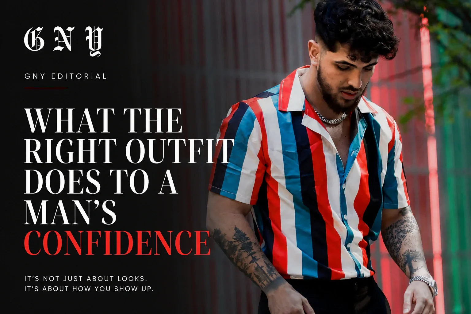 What The Right Outfit Does To A Man’s Confidence