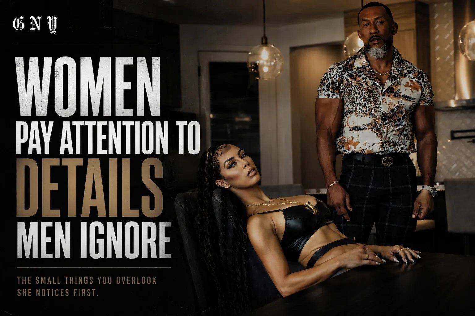 Women Pay Attention To Details Men Ignore